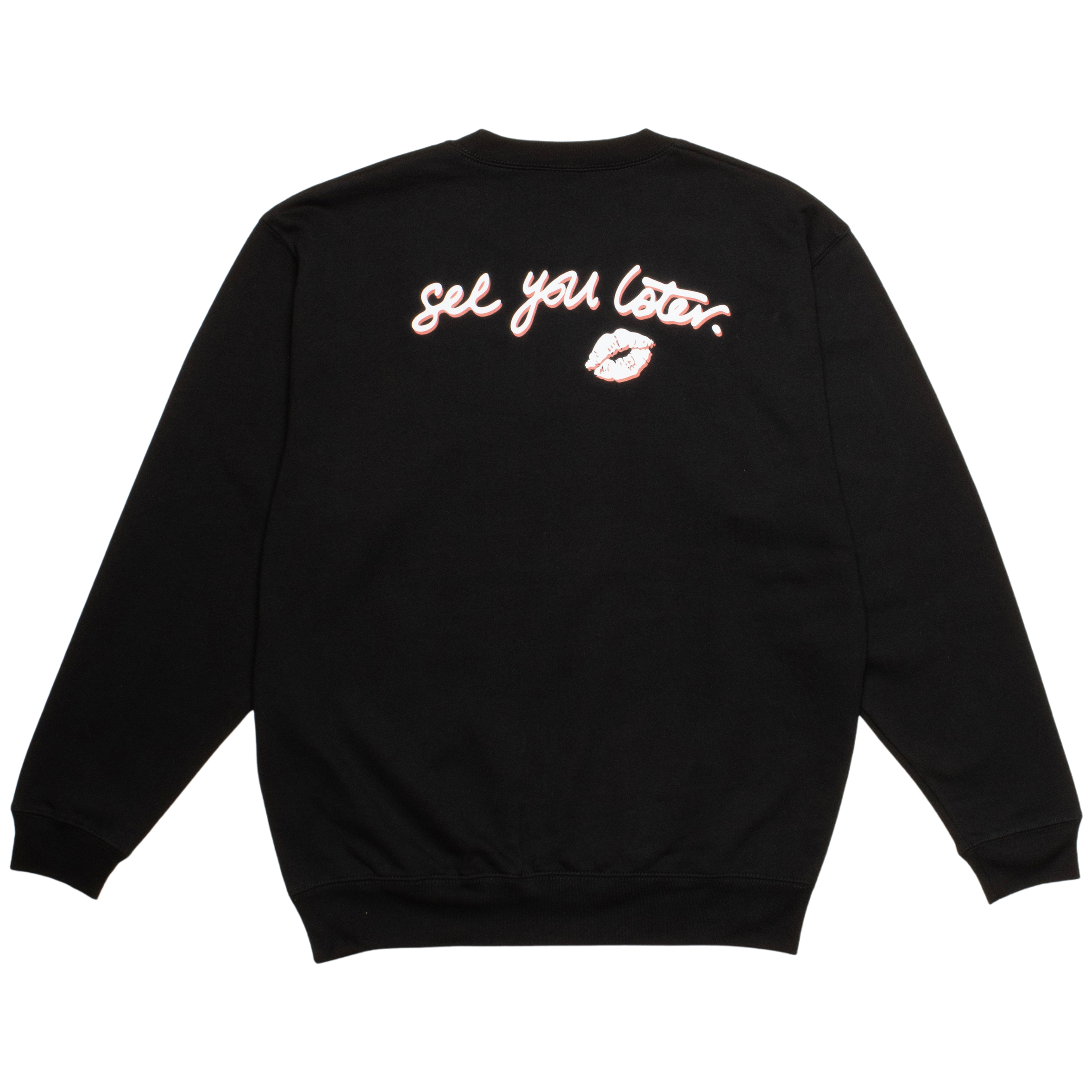 SEE YOU LATER CREWNECK